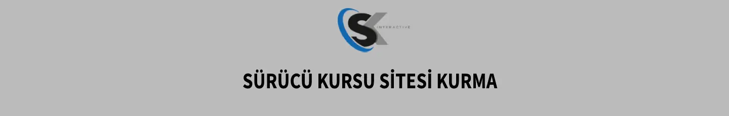 Sürücü Kursu Sitesi Kurma