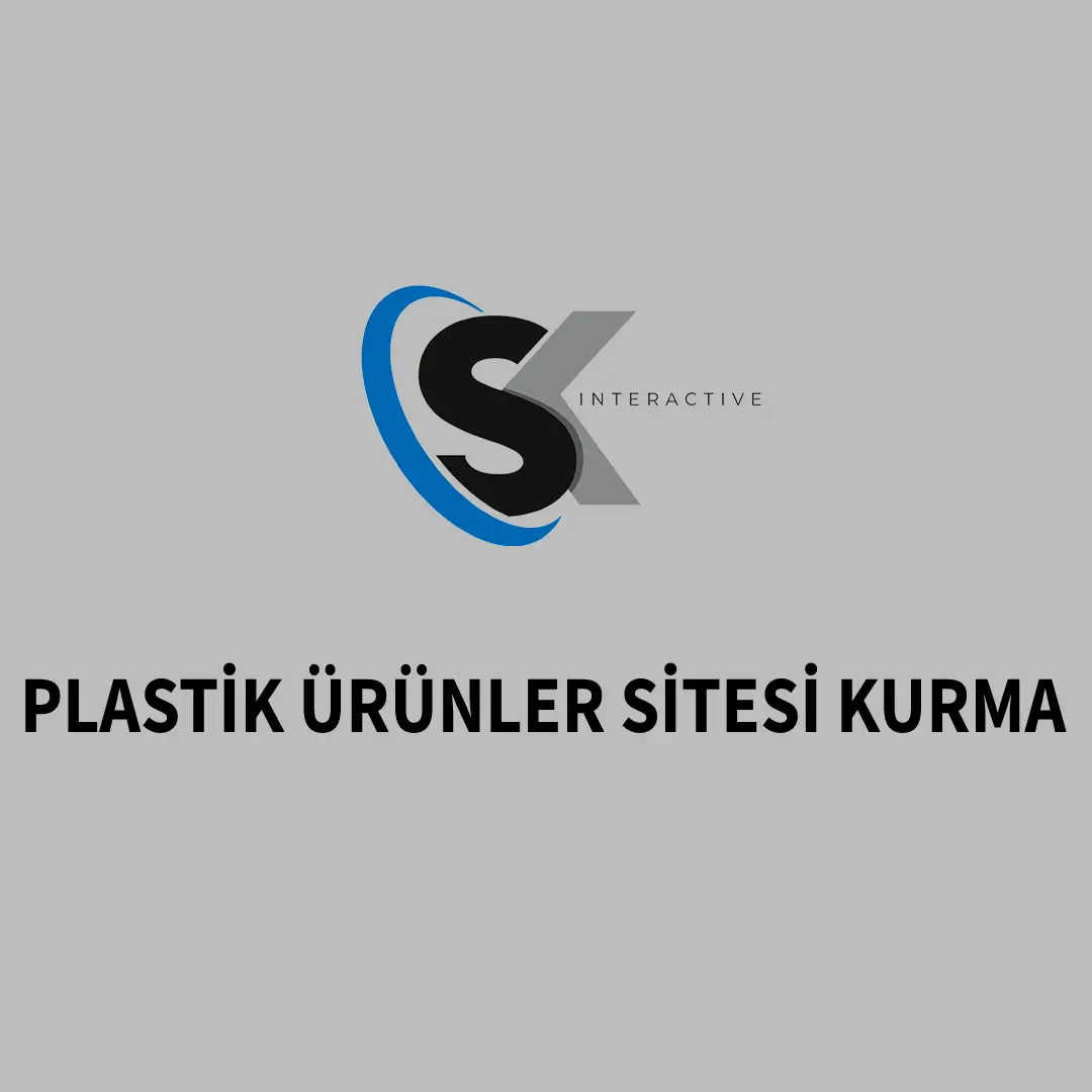 Plastik Ürünler Sitesi Kurma