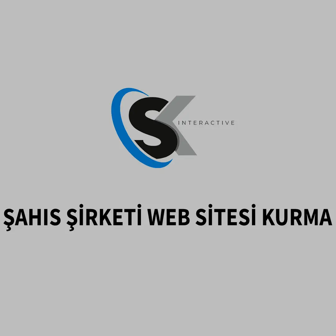 Şahıs Şirketi Web Sitesi Kurma